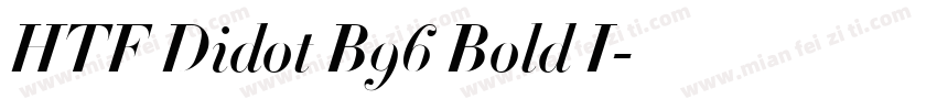 HTF Didot B96 Bold I字体转换